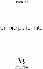 Umbre parfumate