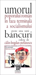 Umorul poporului roman in faza terminala a socialismului