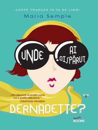 Unde ai disparut, Bernadette?