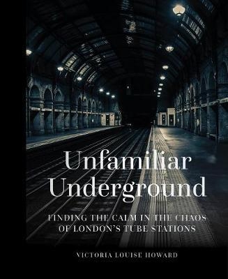 Unfamiliar Underground