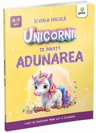 Unicornii te învaţă adunarea