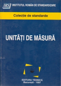 Unitati de masura - Colectie de standarde