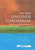 UNIUNEA EUROPEANA. FOARTE SCURTA INTRODUCERE