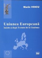 Uniunea europeana inainte dupa tratatul