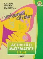 Universul cifrelor Activitati matematice ani