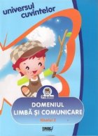 Universul cuvintelor Domeniul Limba comunicare