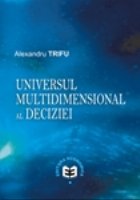 Universul multidimensional deciziei