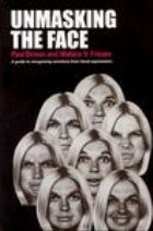 Unmasking the Face - A Guide to Recognizing Emotions From Facial Expressions