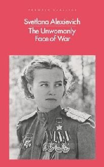 Unwomanly Face of War