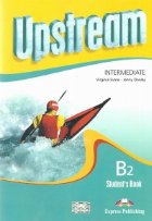 UPSTREAM B2 INTERMEDIATE Student s Book (revised)