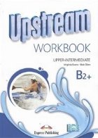 Upstream Upper Intermediate B2+ Workbook