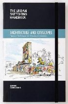Urban Sketching Handbook: Architecture and
