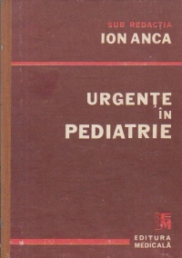 Urgente in pediatrie (Ion Anca)