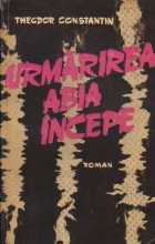 Urmarirea abia incepe