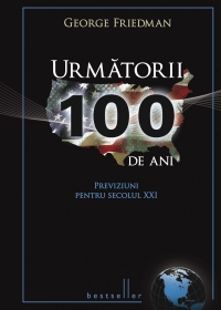 Urmatorii 100 de ani