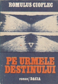 Pe urmele destinului