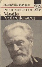 urmele lui Vasile Voiculescu