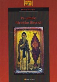 Pe urmele Parintilor Bisericii