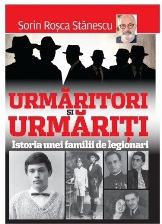 Urmăritori şi Urmăriţi : istoria unei familii