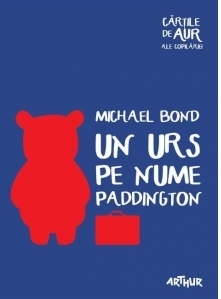 Un urs pe nume Paddington | Cartile de aur ale copilariei