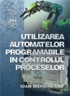 Utilizarea automatelor programabile controlul proceselor