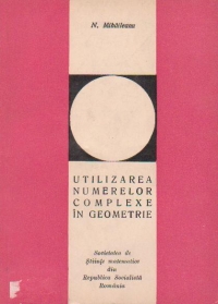 Utilizarea numerelor complexe in geometrie