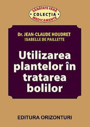 Utilizarea plantelor in tratarea bolilor