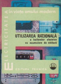 Utilizarea rationala a boilerelor electrice cu acumulare de caldura