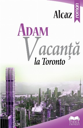 Vacanta la Toronto