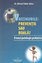 Vaccinurile: preventie sau boala noua