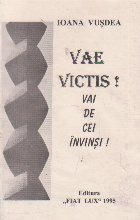 Vae victis Vai cei invinsi