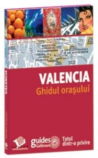 Valencia - Ghidul orasului