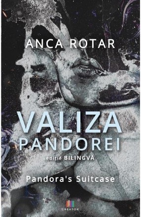 Valiza Pandorei / Pandora's Suitcase (Editie bilingva romana-engleza)