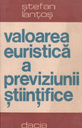 Valoarea euristica a previziunii stiintifice