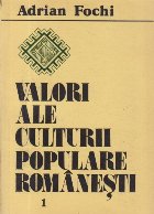 Valori ale culturii populare romanesti