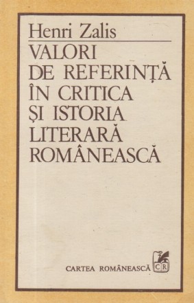 Valori de referinta in critica si istoria literara romaneasca