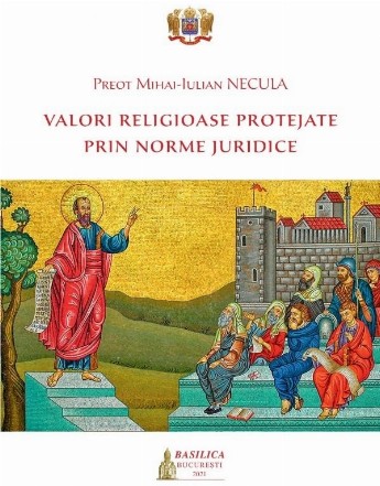 Valori religioase protejate prin norme juridice