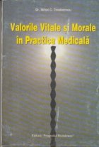 Valorile vitale morale practica medicala