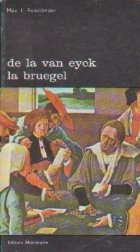 De la Van Eyck la Bruegel