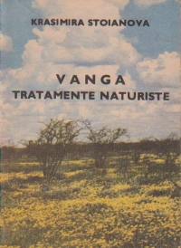 Vanga.Tratamente naturiste