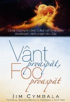 Vant proaspat, foc proaspat