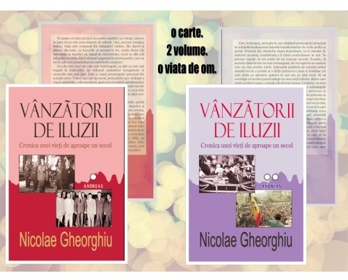 Vanzatorii de iluzii. Cronica unei vieti de aproape un secol (2 volume)