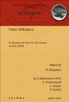 Varia Aethiopica. In Memory of Sevir B. Chernetsov (1943-2005) (Scrinium: Revue de patrologie, d\'hagiographie