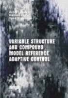 Variable structure and compound model reference adaptive control (CD)