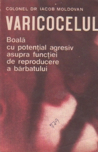 Varicocelul - Boala cu potential agresiv asupra functiei de reproducere a barbatului