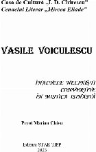 Vasile Voiculescu înaltele nelinişti convertite