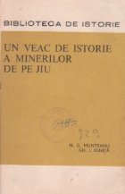 veac istorie minerilor Jiu