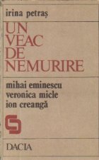 veac nemurire Mihai Eminescu Veronica