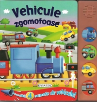 Vehicule zgomotoase. Carte cu sunete