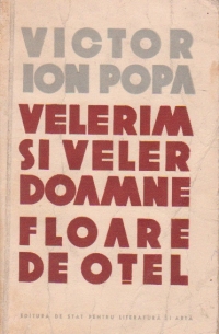 Velerim si Veler Doamne. Floare de otel